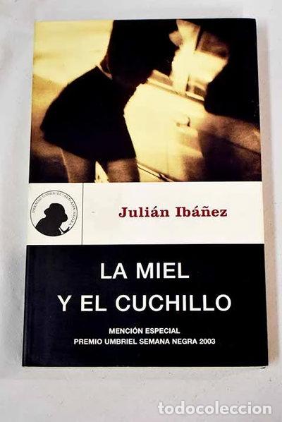 Libros: La miel y el cuchillo- 9788495618658 - Foto 1