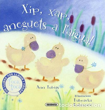 Libros: Xip, xap, aneguets a l'aigua!- 9788430561988