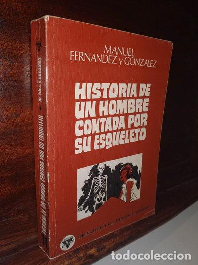 Libri di seconda mano: Historia de un hombre contada por su esqueleto- 9788437103112