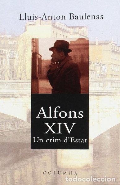 Livres: Alfons XIV. Un crim d'estat- 9788483002797