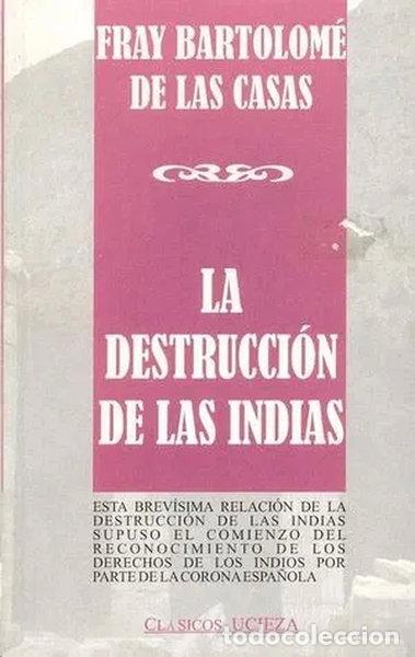 Libros: La Destrucci&oacute;n de las Indias- 9784717543395