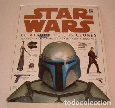 Libros: Star Wars Episodio II: El Ataque de los Clones - Diccionario Visual- 9788466603454
