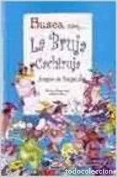 B&uuml;cher: Busca con... la bruja cachiruja- 9788430538423
