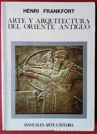 Livros em segunda m&atilde;o: Arte y arquitectura del oriente antiguo- 9788437603421