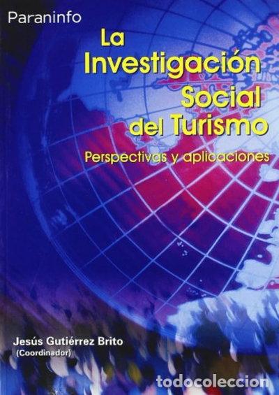 B&uuml;cher: La investigaci&oacute;n social del turismo- 9788497325240
