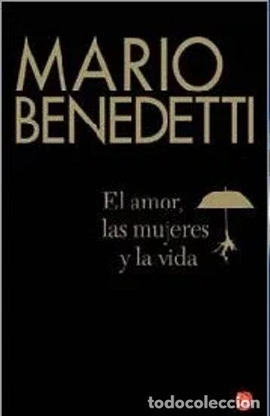 Libros: El amor, las mujeres y la vida- 9788466323642