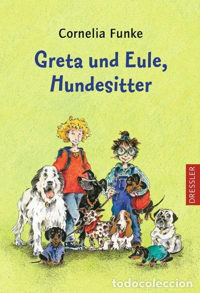 Livres: Greta und Eule, Hundesitter- 9783791504483