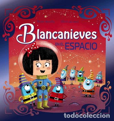 books: Blancanieves en el espacio- 9788469889299