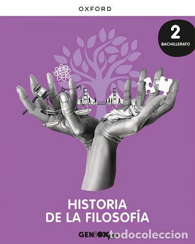 books: Historia de la Filosof&iacute;a 2&ordm; Bachillerato- 9780190545703