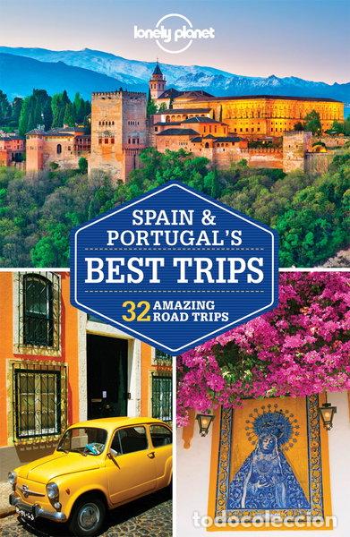 Livres: Lonely Planet Spain & Portugal's Best Trips- 9781743606940