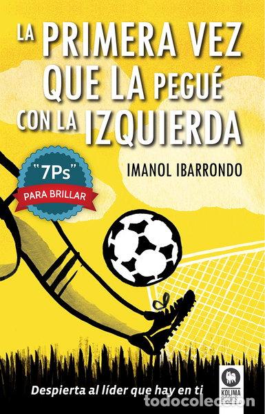 Livros em segunda m&atilde;o: La primera vez que la pegu&eacute; con la izquierda- 9788416364022