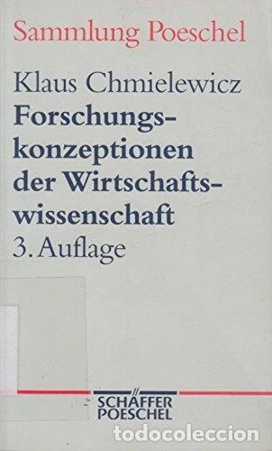 Livros em segunda m&atilde;o: Forschungskonzeptionen der Wirtschaftswissenschaft- 9783791091976