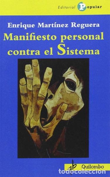 Libri di seconda mano: Manifiesto personal contra el sistema- 9788478846399