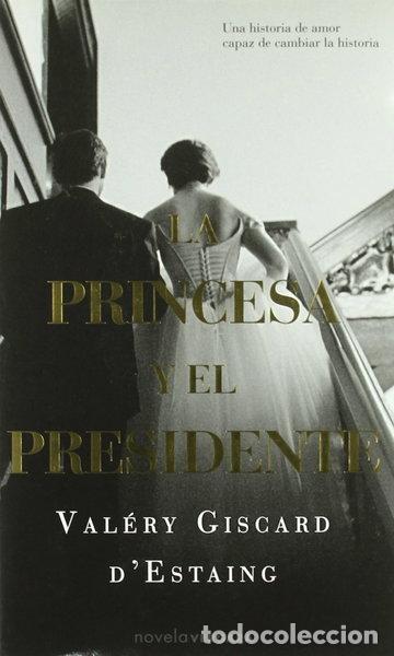 Libri di seconda mano: La princesa y el presidente- 9788466644365
