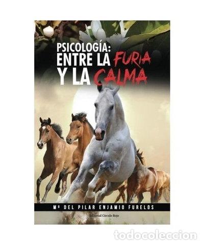 Libros: Psicolog&iacute;a: entre la furia y la calma- 9788490959954