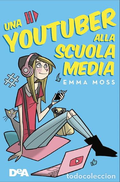 Libros: Una youtuber alla scuola media- 9788851162184