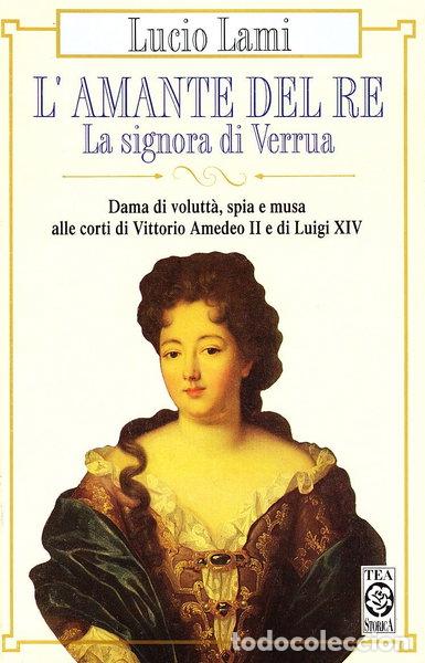 Libros: L'amante del re: la signora di Verrua- 9788878195479