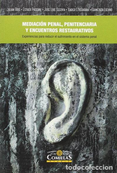 Libros: La mediaci&oacute;n penal, penitenciaria y encuentros restaurativos- 9788484686262