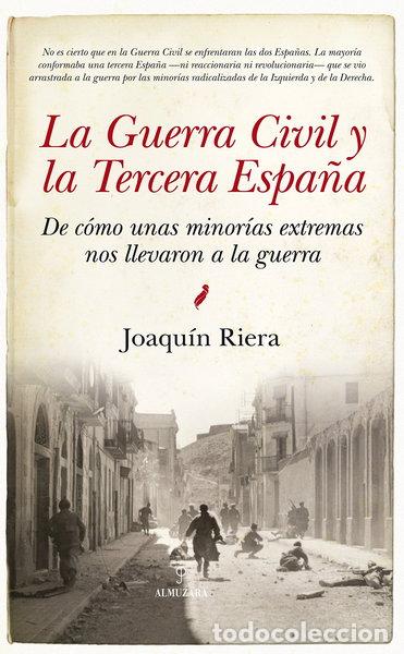 Livros em segunda m&atilde;o: La Guerra Civil y la Tercera Espa&ntilde;a- 9788416776252