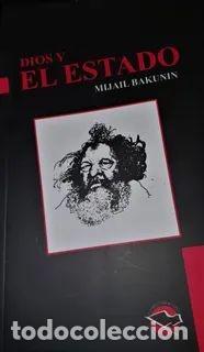 B&uuml;cher: Dios y el Estado - Mijail Bakunin