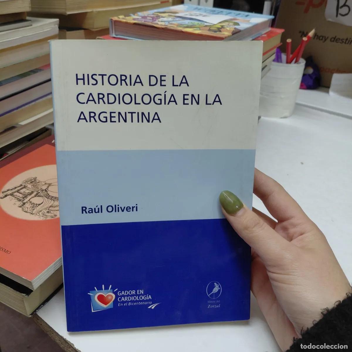 books: Historia de la cardiologia en la Argentina - Oliveri