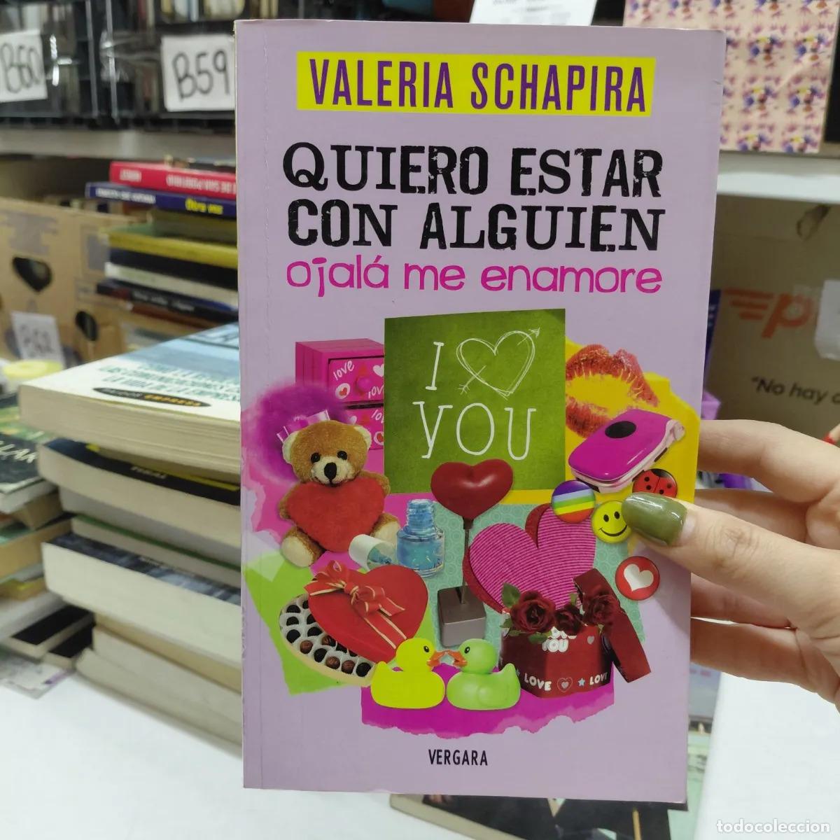 books: Quiero estar con alguien, ojala me enamore - Schapira