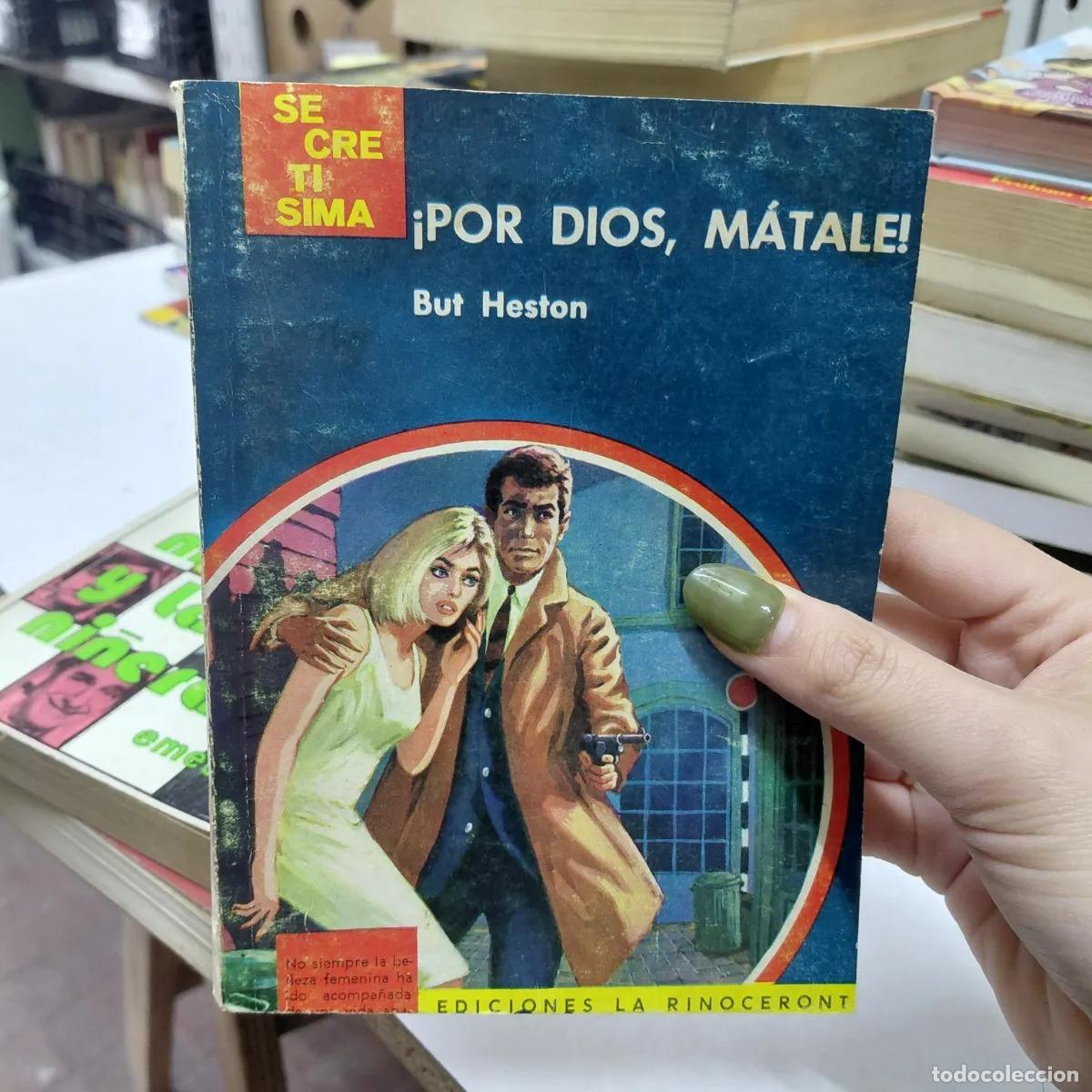 Libros: &iexcl;Por dios, matale! - Heston - Foto 1