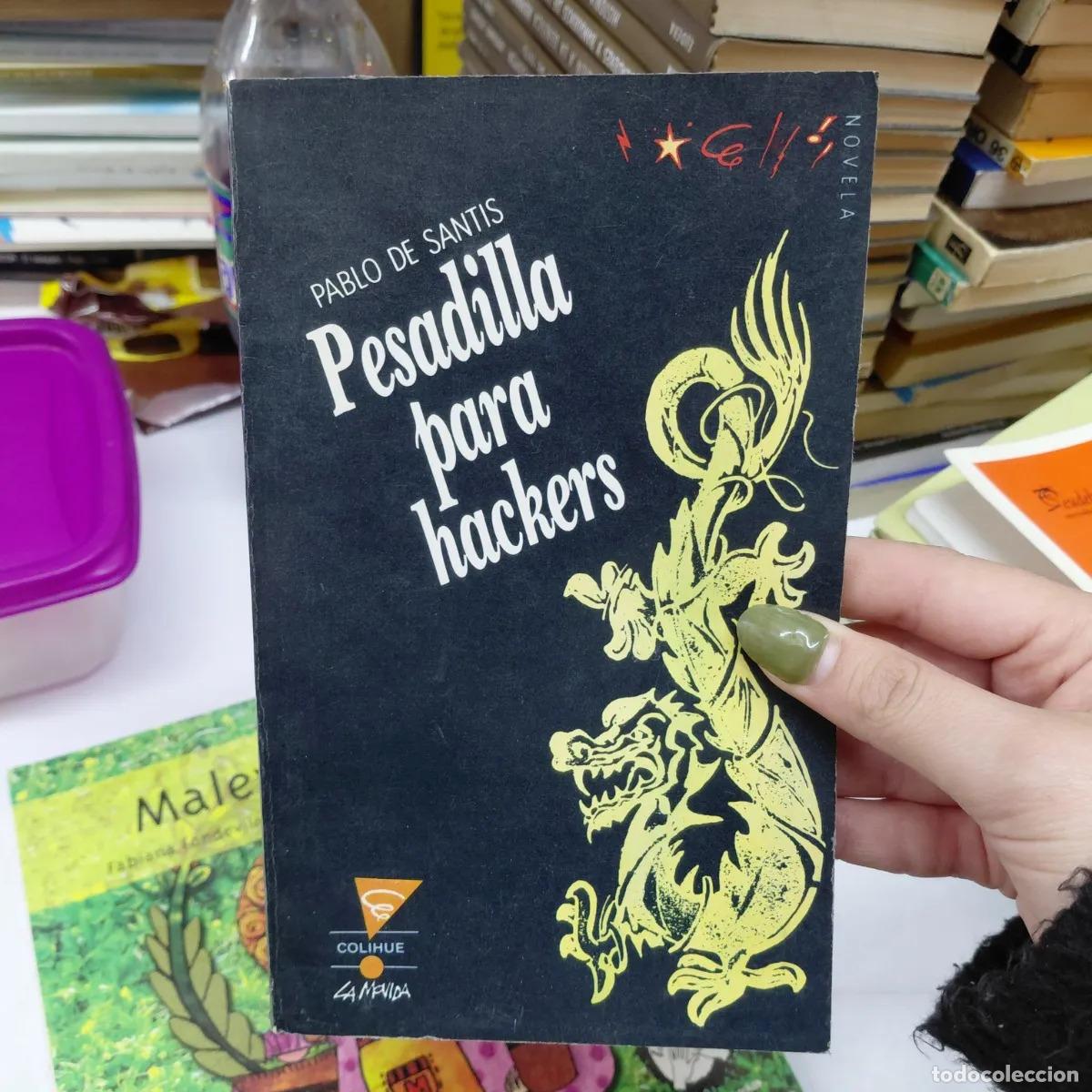 B&uuml;cher: Pesadilla para hackers - De Santis