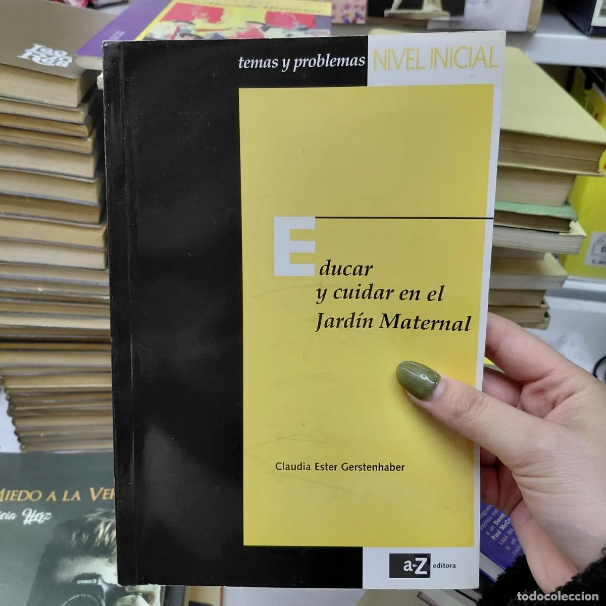 B&uuml;cher: Educar y cuidar en el Jardin Maternal - Gerstenhaber