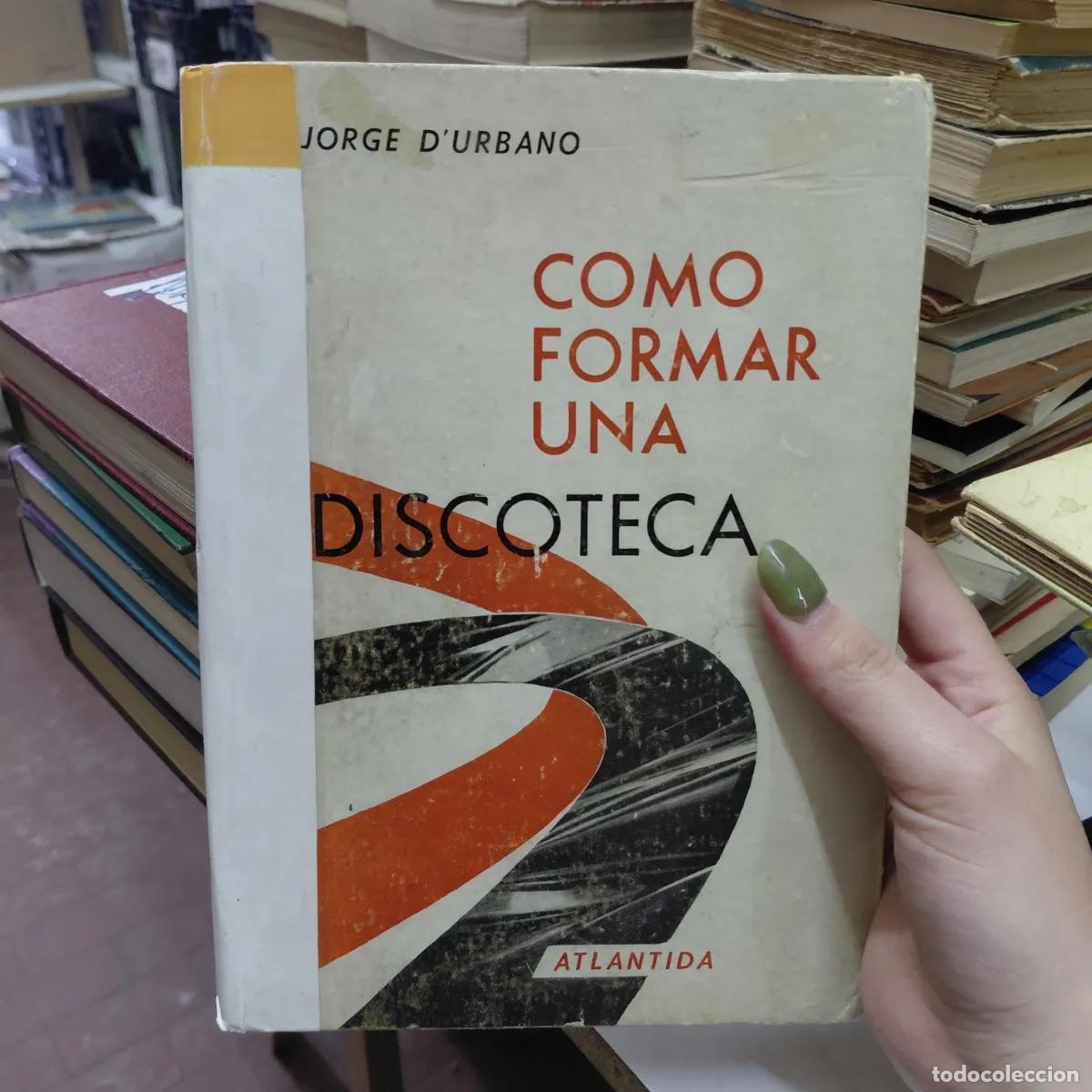 Livres: Como formar una discoteca (det.) - D'Urbano