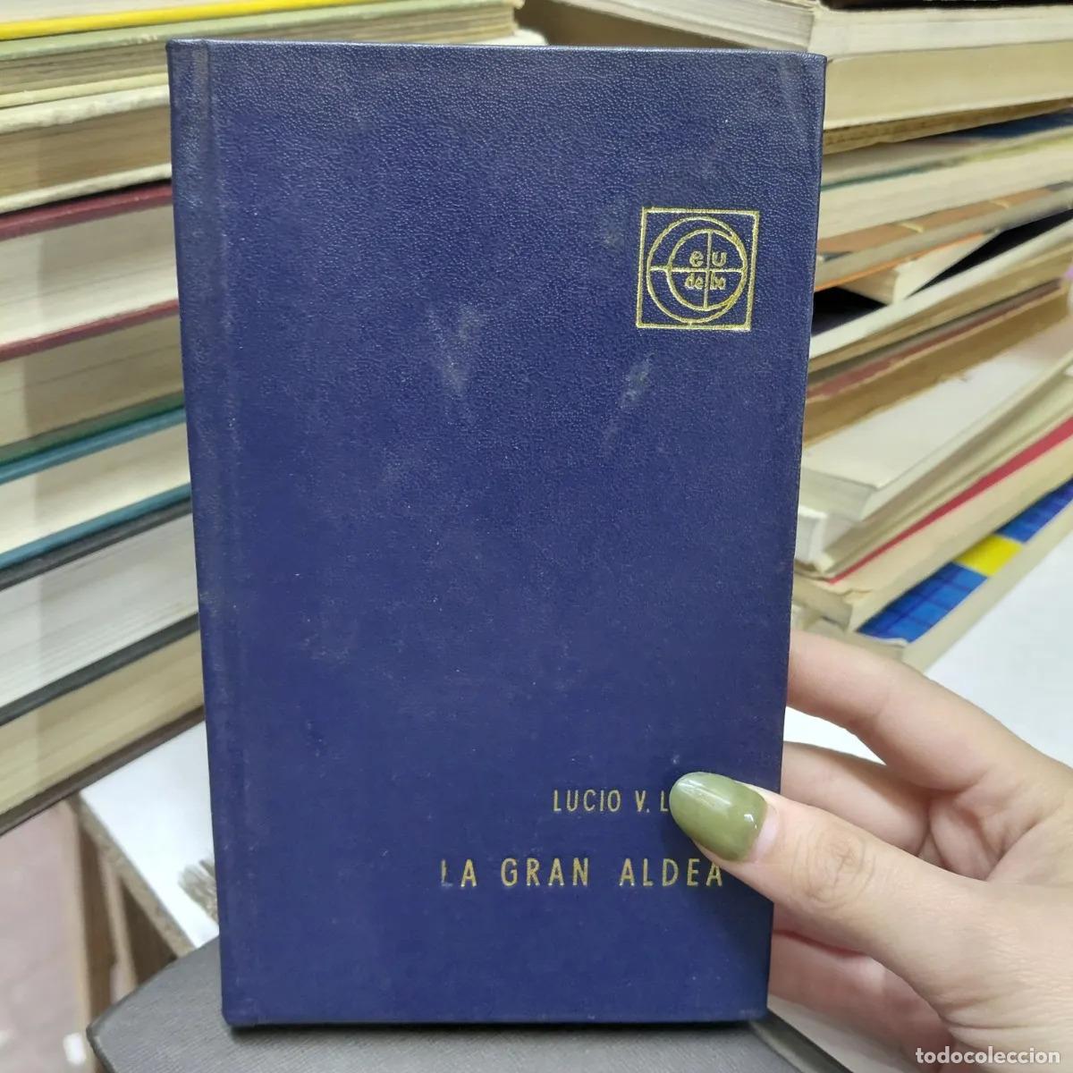 Livres: La gran aldea - Lopez