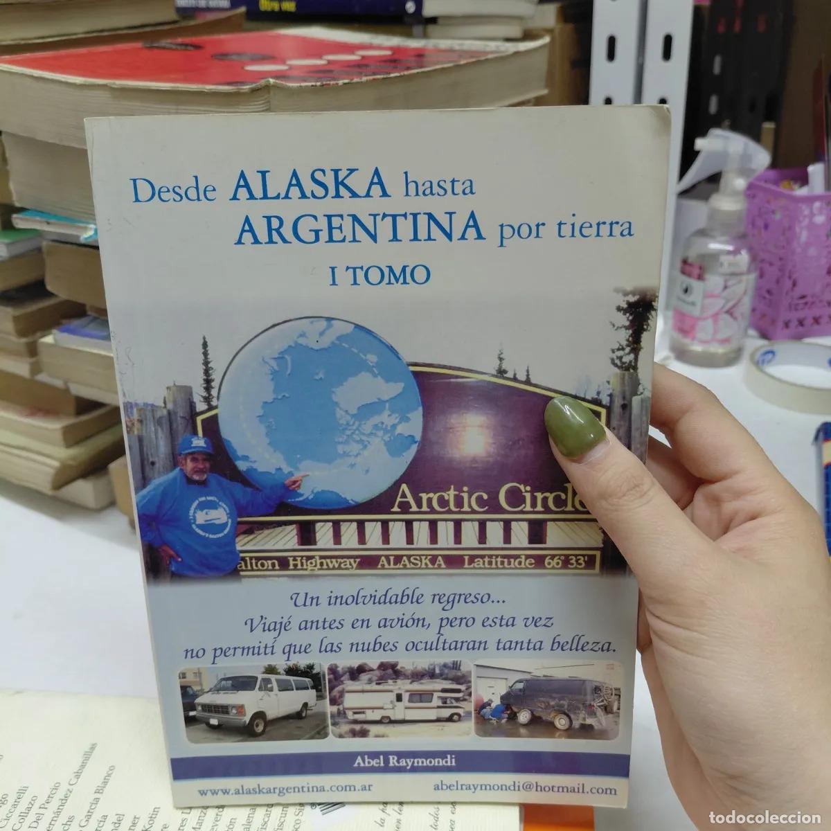 Livres: Desde Alaska hasta Argentina por tierra 1 - Raymondi