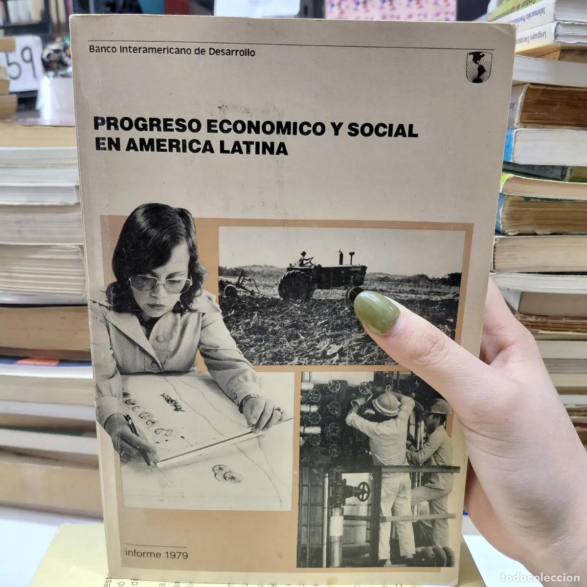 Livres: Progreso economico y social en America Latina - CC