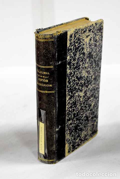 B&uuml;cher: Ripios geogr&aacute;ficos: Valbuena, Antonio de.- Valbuena, Antonio de