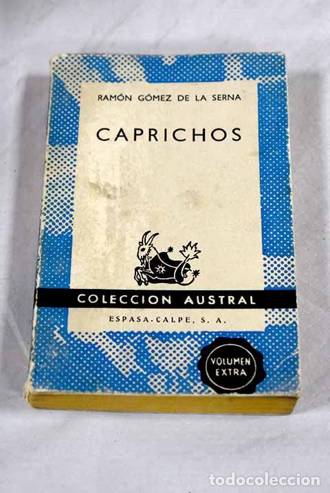 Libros: Caprichos: G&oacute;mez de la Serna, Ram&oacute;n.- G&oacute;mez de la Serna, Ram&oacute;n - Foto 1