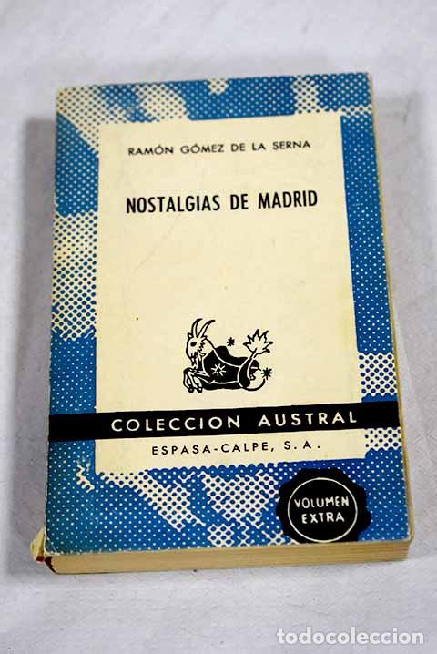 Libri di seconda mano: Nostalgias de Madrid.- G&oacute;mez de la Serna, Ram&oacute;n