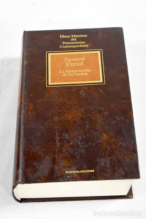 Libros: La interpretaci&oacute;n de los sue&ntilde;os.- Freud, Sigmund