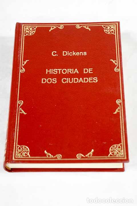 Libros: Historia de dos ciudades.- Dickens, Charles