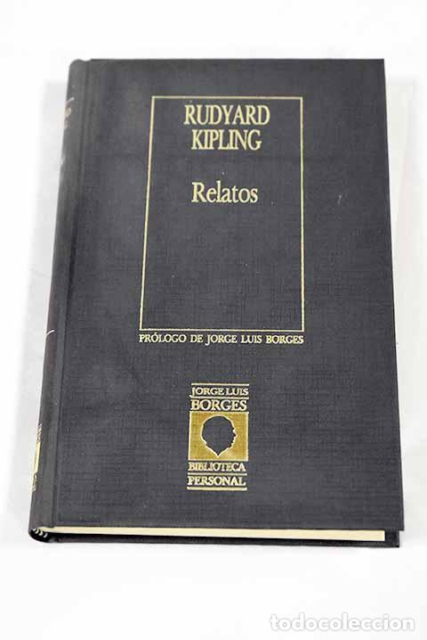 Libros: Relatos: Kipling, Rudyard.- Kipling, Rudyard
