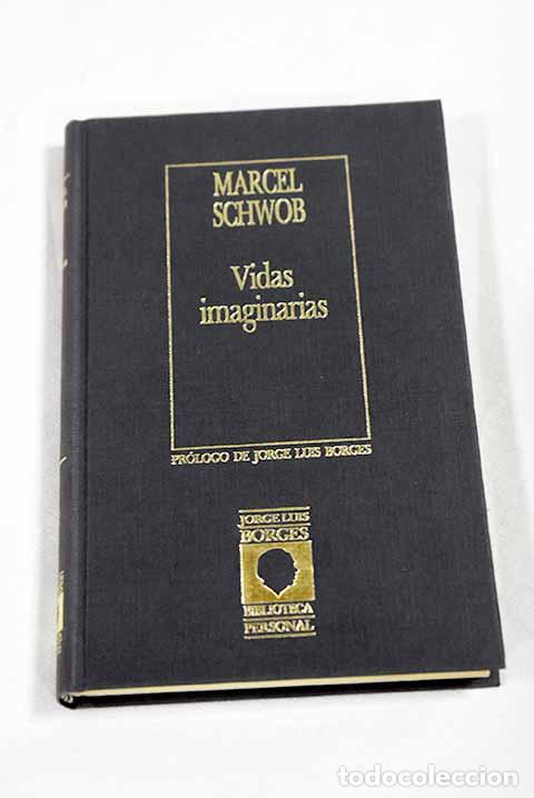 Libros: Vidas imaginarias: Schwob, Marcel.- Schwob, Marcel - Foto 1