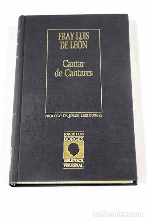 Libros: Cantar de cantares: Leon, Fray Luis de.- Leon, Fray Luis de