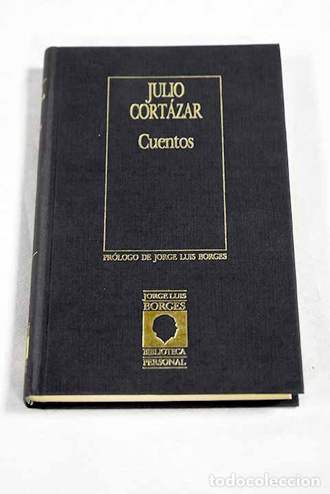Libros: Cuentos: Cort&aacute;zar, Julio.- Cort&aacute;zar, Julio - Foto 1