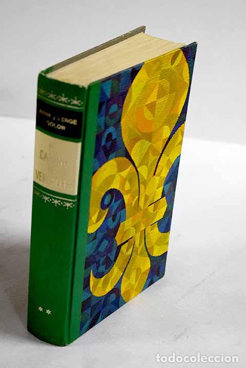 Libri di seconda mano: El camino de Versalles.- Golon, Anne