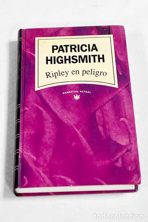 B&uuml;cher: Ripley en peligro: Highsmith, Patricia.- Highsmith, Patricia