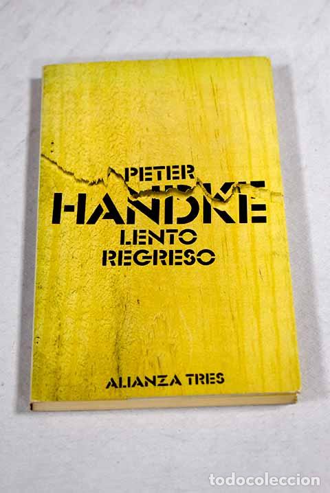 Livros em segunda m&atilde;o: Lento regreso: Handke, Peter.- Handke, Peter