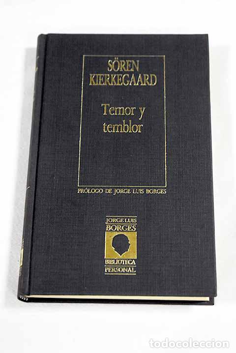 books: Temor y temblor: Kierkegaard, S&oslash;ren.- Kierkegaard, S&oslash;ren