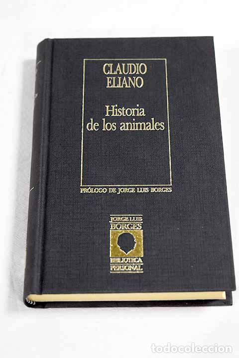 books: Historia de los animales: (selecci&oacute;n).- Eliano, Claudio