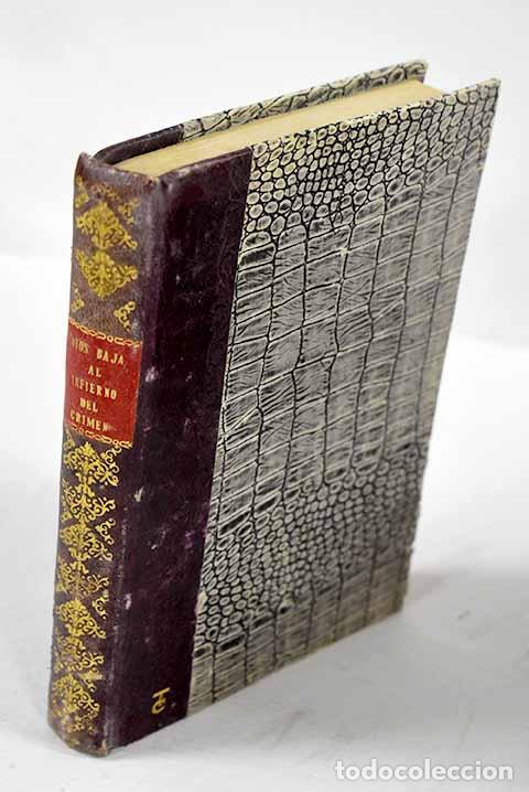 books: Dios baja al infierno del crimen.- Raymond, M.