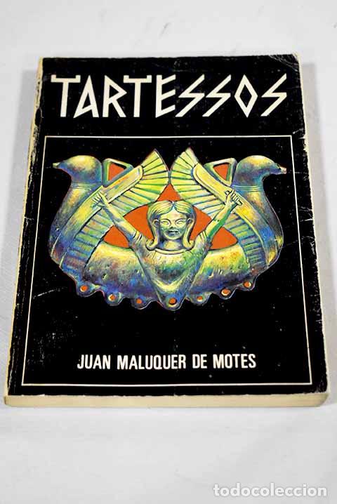 Libri di seconda mano: Tartessos, la ciudad sin historia.- Maluquer de Motes, Juan