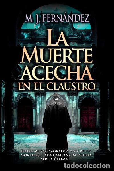 B&uuml;cher: La muerte acecha en el claustro- 9798306061047